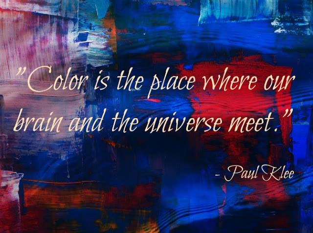 Color is the place where our brain and the universe meet. Quote by Paul Klee on a colorful background.